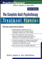 The Complete Adult Psychotherapy Treatment Planner (PracticePlanners)