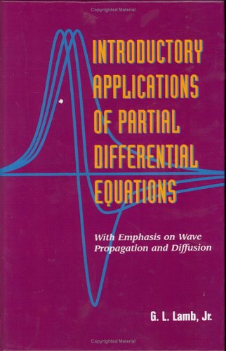 Introductory Applications of Partial Differential Equations