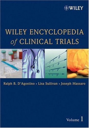 Wiley Encyclopedia of Clinical Trials, 4 Volume Set