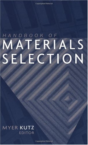 Handbook of Materials Selection