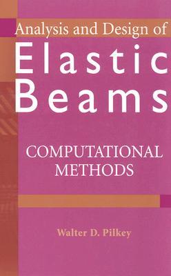 Analysis and Design of Elastic Beams