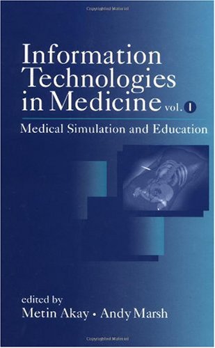 Information Technologies in Medicine, Volume I