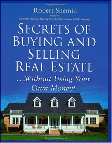 Secrets of Buying and Selling Real Estate...