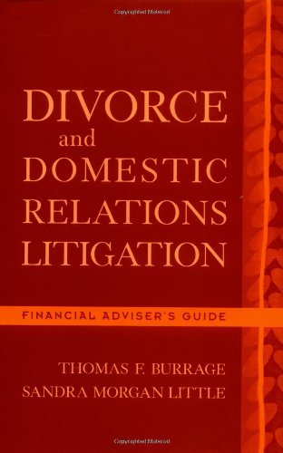 Divorce And Domestic Relations Litigation