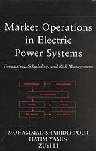 Market Operations in Electric Power Systems