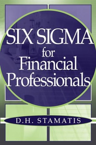 Six SIGMA for Financial Professionals