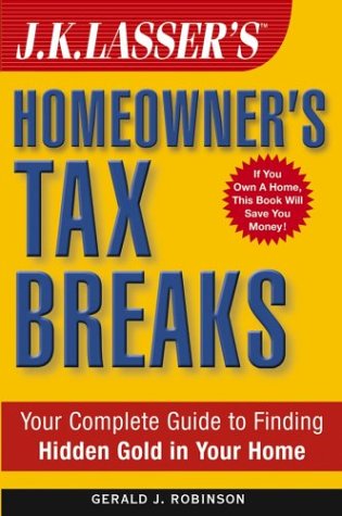 J.K. Lasser'shomeowner's Tax Breaks