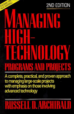 Managing High-Technology Programs and Projects