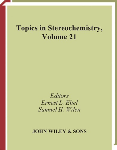 Topics in Stereochemistry, Volume 21