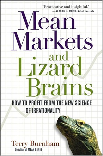 Mean Markets and Lizard Brains