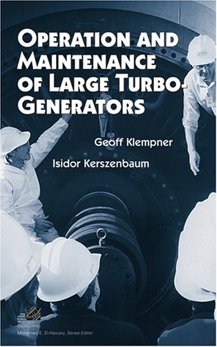 Operation, Maintenance, and Troubleshooting of Large Turbine-Driven Generators