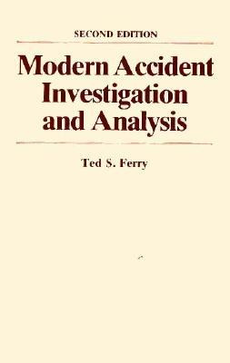Modern Accident Investigation and Analysis