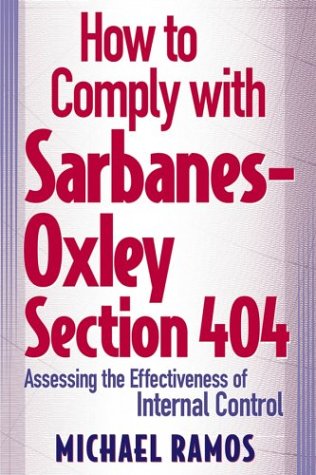 How to Comply with Sarbanes-Oxley Section 404