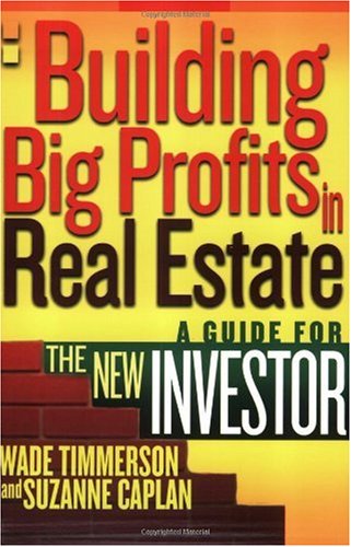 Building Big Profits in Real Estate