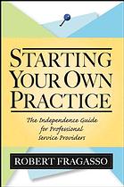 Starting Your Own Practice