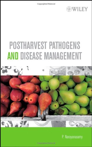 Postharvest Pathogens and Disease Management