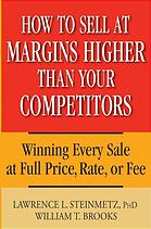 How to Sell at Margins Higher Than Your Competitors