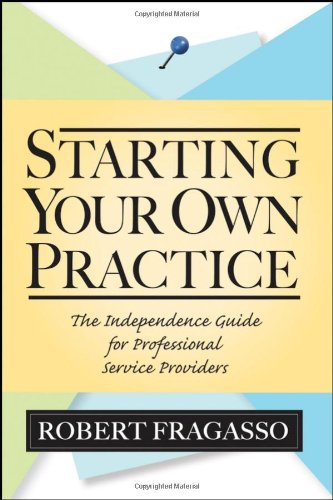 Starting Your Own Practice