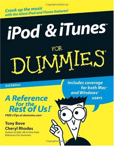 iPod &amp; iTunes For Dummies, 3rd Edition