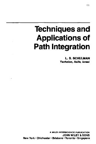 Techniques And Applications Of Path Integration