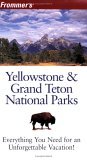 Frommer's Yellowstone &amp; Grand Teton National Parks