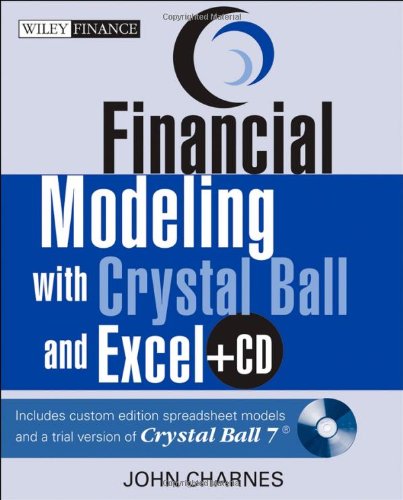 Financial Modeling with Crystal Ball and Excel