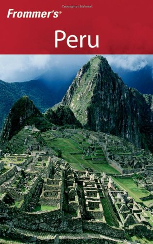 Frommer's Peru (Frommer's Complete)