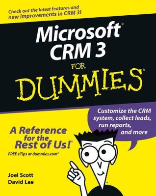 Microsoft CRM 3 for Dummies