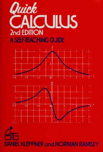 Quick Calculus: A Self-Teaching Guide, 2nd Edition