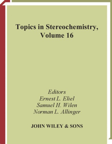 Topics in Stereochemistry, Volume 16