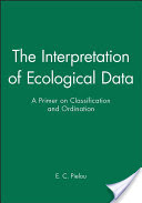 The Interpretation of Ecological Data