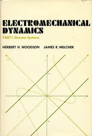 Electromechanical Dynamics, Discrete Systems