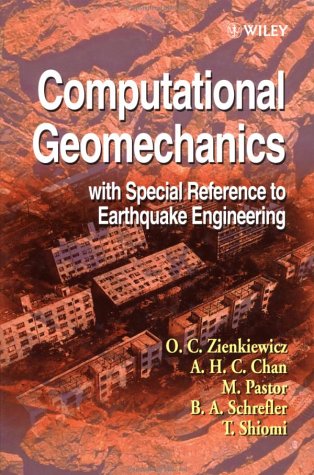 Computational Geomechanics with Special Reference to Earthquake Engineering