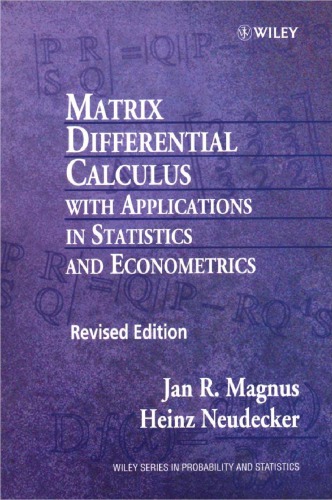 Matrix Differential Calculus with Applications in Statistics and Econometrics