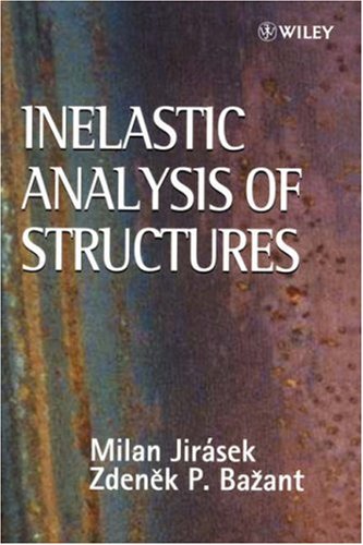 Inelastic Analysis of Structures