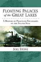 Floating Palaces of the Great Lakes
