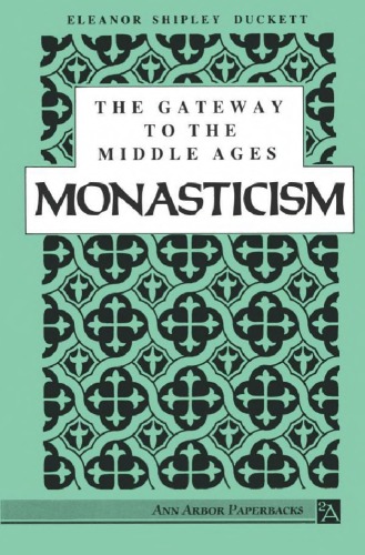 The Gateway to the Middle Ages