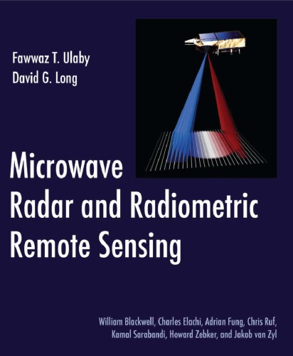 Microwave Radar and Radiometric Remote Sensing