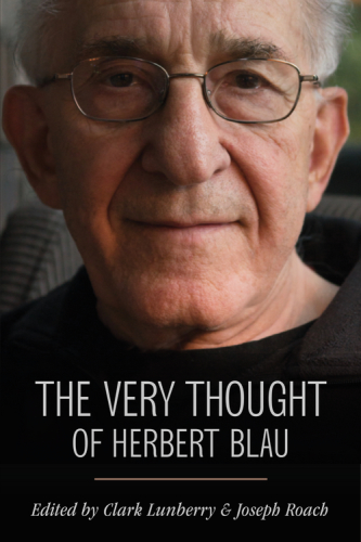Very Thought of Herbert Blau