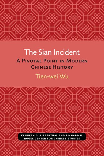 The Sian incident a pivotal point in modern Chinese history