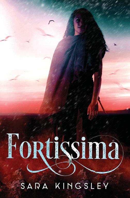 Fortissima (The Woman King) (Volume 1)