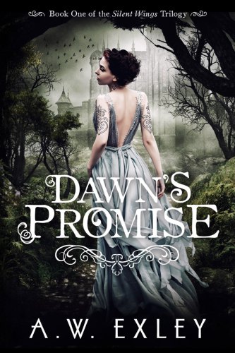 Dawn's Promise (Silent Wings) (Volume 1)