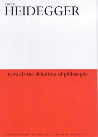 Towards the Definition of Philosophy (Collected Works 56/57)