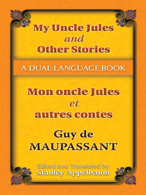 My Uncle Jules and Other Stories (Mon oncle Jules et autres contes)