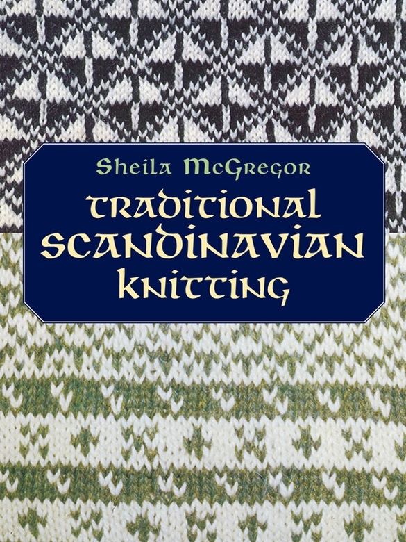 Traditional Scandinavian Knitting