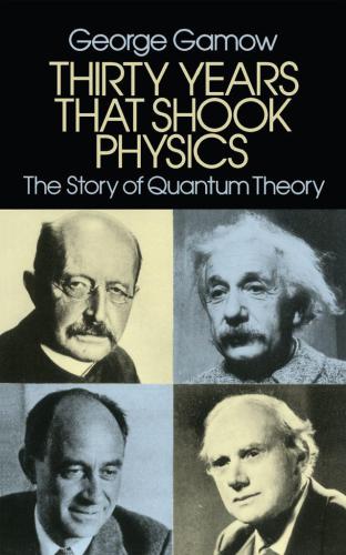 Thirty Years that Shook Physics