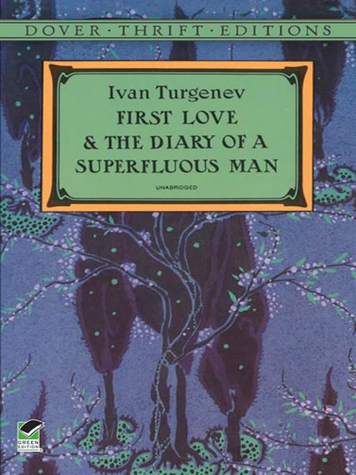 First Love and the Diary of a Superfluous Man