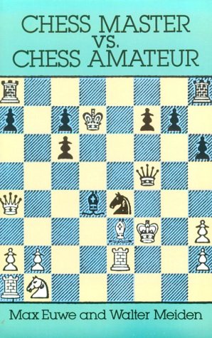 Chess Master vs. Chess Amateur