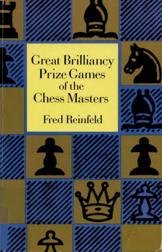 Great Brilliancy Prize Games of the Chess Masters