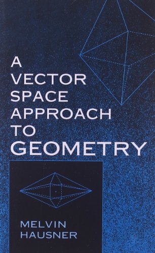 A Vector Space Approach to Geometry